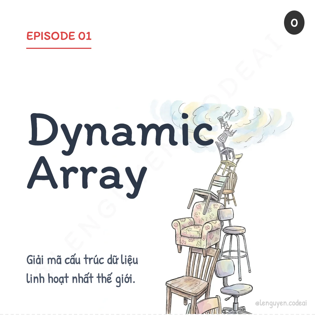 Data Structures & Algorithms - Tập 6: Cấu trúc dữ liệu Dynamic Array (Mảng động)